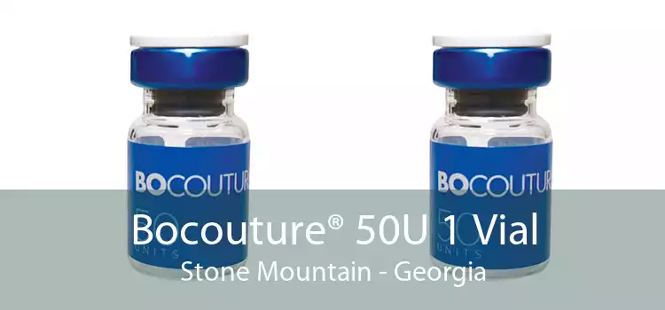 Bocouture® 50U 1 Vial Stone Mountain - Georgia
