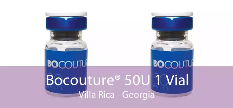 Bocouture® 50U 1 Vial Villa Rica - Georgia