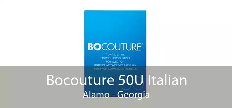 Bocouture 50U Italian Alamo - Georgia