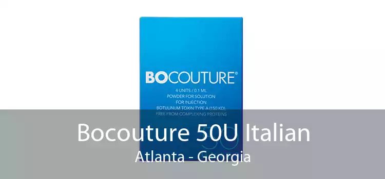 Bocouture 50U Italian Atlanta - Georgia
