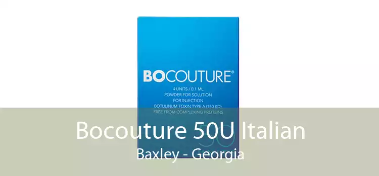 Bocouture 50U Italian Baxley - Georgia