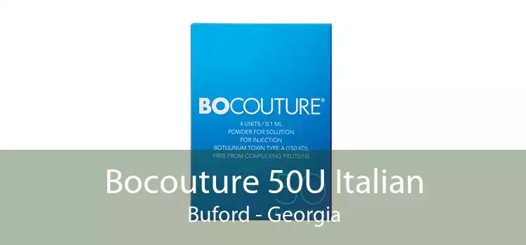Bocouture 50U Italian Buford - Georgia