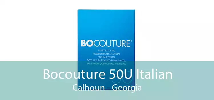 Bocouture 50U Italian Calhoun - Georgia