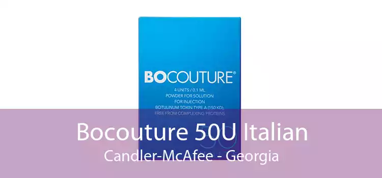 Bocouture 50U Italian Candler-McAfee - Georgia