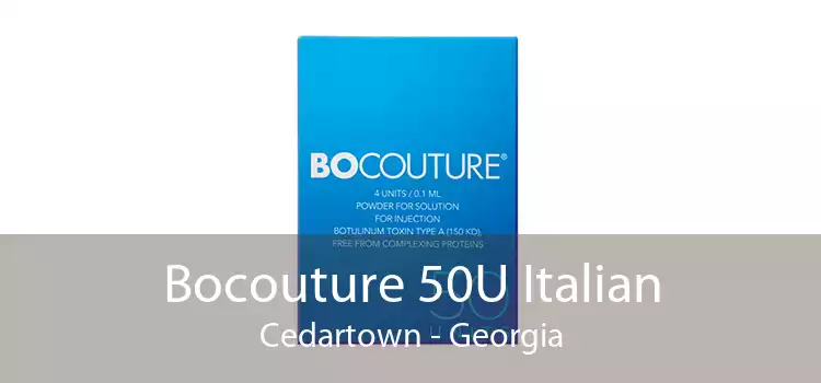 Bocouture 50U Italian Cedartown - Georgia