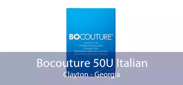 Bocouture 50U Italian Clayton - Georgia