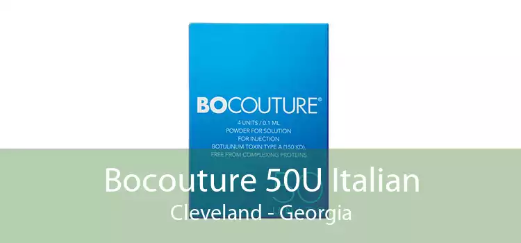 Bocouture 50U Italian Cleveland - Georgia