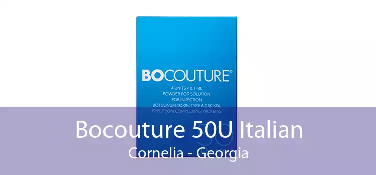 Bocouture 50U Italian Cornelia - Georgia