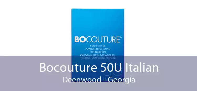 Bocouture 50U Italian Deenwood - Georgia
