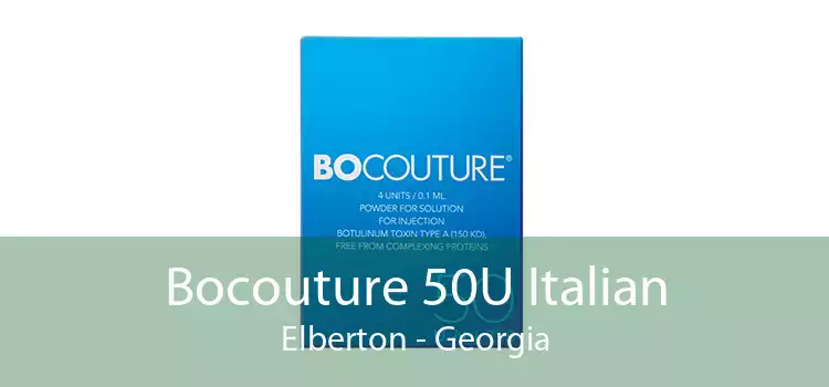Bocouture 50U Italian Elberton - Georgia