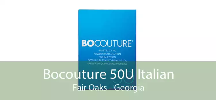 Bocouture 50U Italian Fair Oaks - Georgia