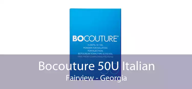 Bocouture 50U Italian Fairview - Georgia