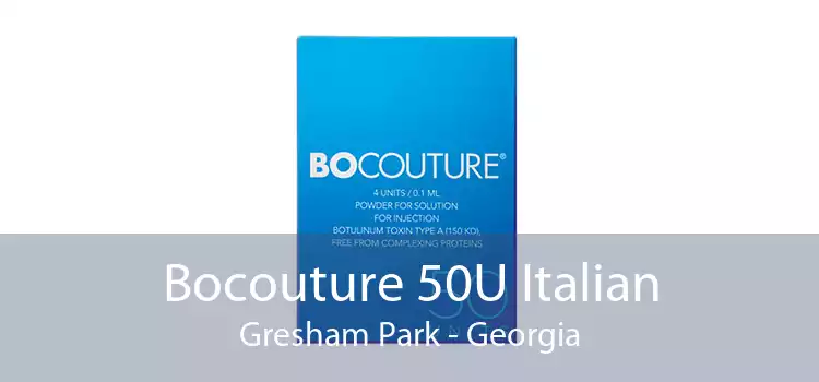Bocouture 50U Italian Gresham Park - Georgia