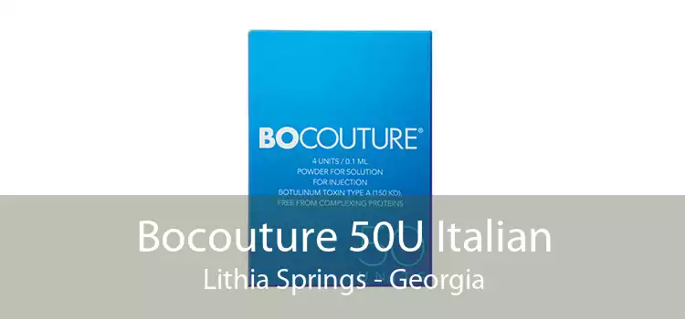 Bocouture 50U Italian Lithia Springs - Georgia