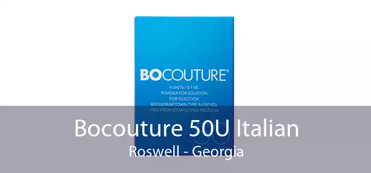 Bocouture 50U Italian Roswell - Georgia