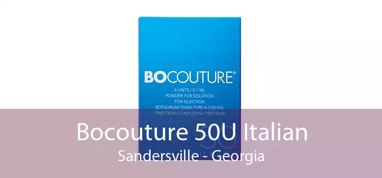 Bocouture 50U Italian Sandersville - Georgia