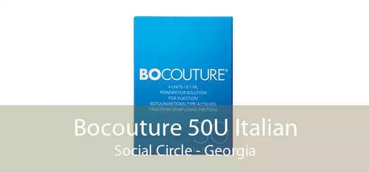 Bocouture 50U Italian Social Circle - Georgia