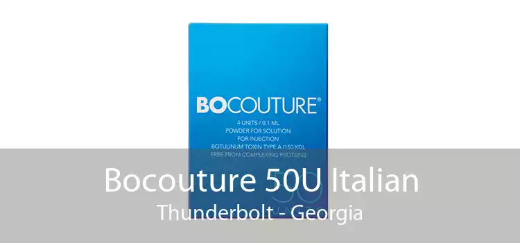 Bocouture 50U Italian Thunderbolt - Georgia