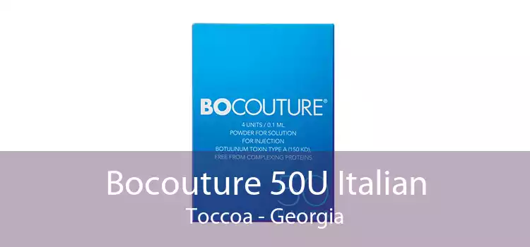 Bocouture 50U Italian Toccoa - Georgia