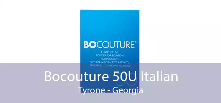 Bocouture 50U Italian Tyrone - Georgia