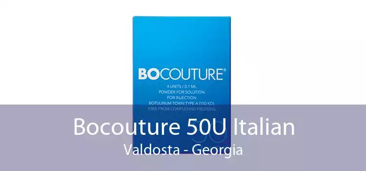 Bocouture 50U Italian Valdosta - Georgia