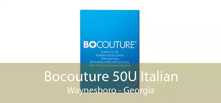 Bocouture 50U Italian Waynesboro - Georgia
