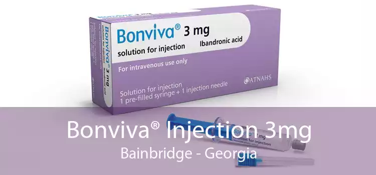 Bonviva® Injection 3mg Bainbridge - Georgia