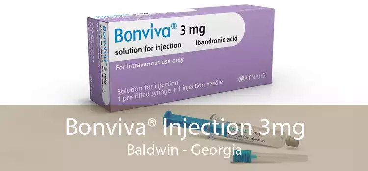 Bonviva® Injection 3mg Baldwin - Georgia