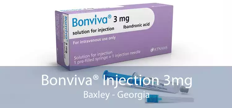 Bonviva® Injection 3mg Baxley - Georgia