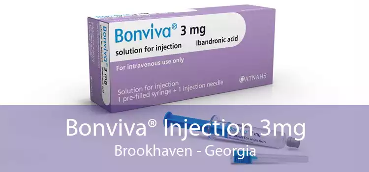 Bonviva® Injection 3mg Brookhaven - Georgia