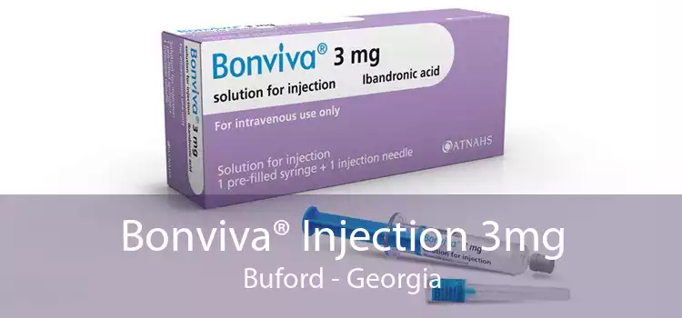 Bonviva® Injection 3mg Buford - Georgia
