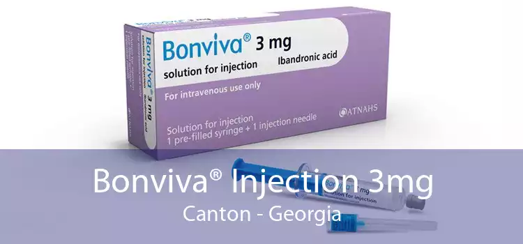 Bonviva® Injection 3mg Canton - Georgia