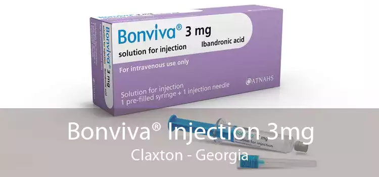 Bonviva® Injection 3mg Claxton - Georgia