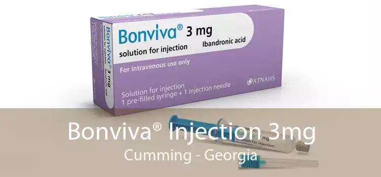 Bonviva® Injection 3mg Cumming - Georgia