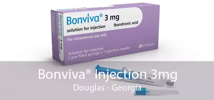 Bonviva® Injection 3mg Douglas - Georgia