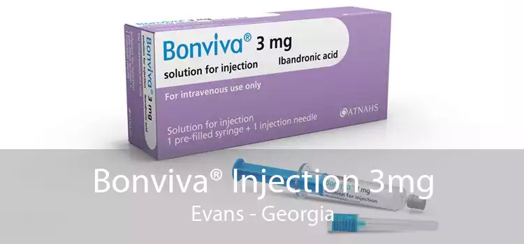 Bonviva® Injection 3mg Evans - Georgia