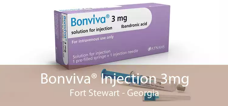 Bonviva® Injection 3mg Fort Stewart - Georgia