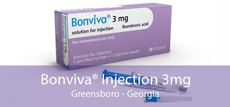Bonviva® Injection 3mg Greensboro - Georgia