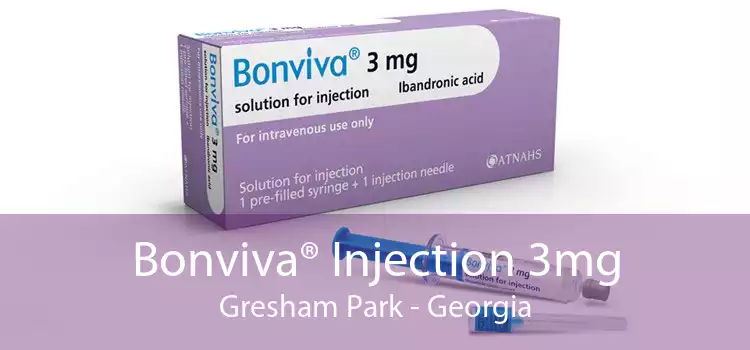 Bonviva® Injection 3mg Gresham Park - Georgia