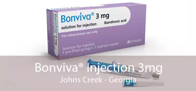 Bonviva® Injection 3mg Johns Creek - Georgia