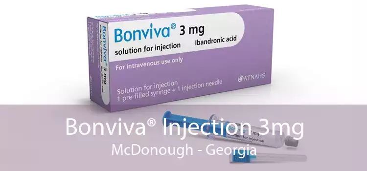 Bonviva® Injection 3mg McDonough - Georgia