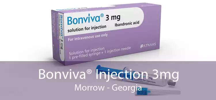 Bonviva® Injection 3mg Morrow - Georgia