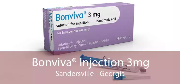 Bonviva® Injection 3mg Sandersville - Georgia