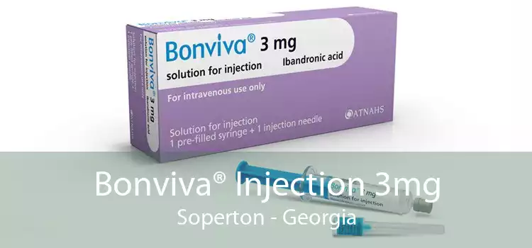 Bonviva® Injection 3mg Soperton - Georgia