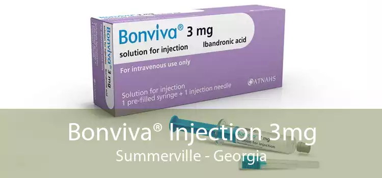 Bonviva® Injection 3mg Summerville - Georgia