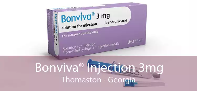 Bonviva® Injection 3mg Thomaston - Georgia