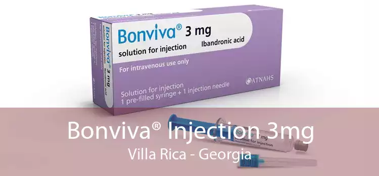 Bonviva® Injection 3mg Villa Rica - Georgia