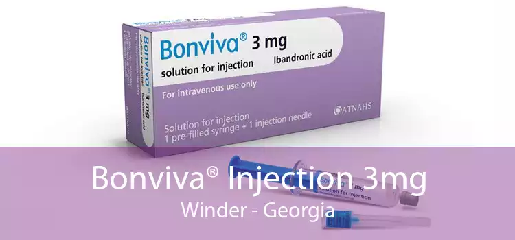 Bonviva® Injection 3mg Winder - Georgia
