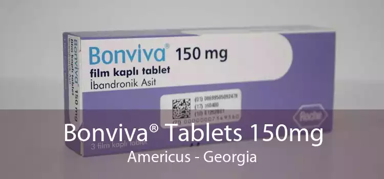 Bonviva® Tablets 150mg Americus - Georgia