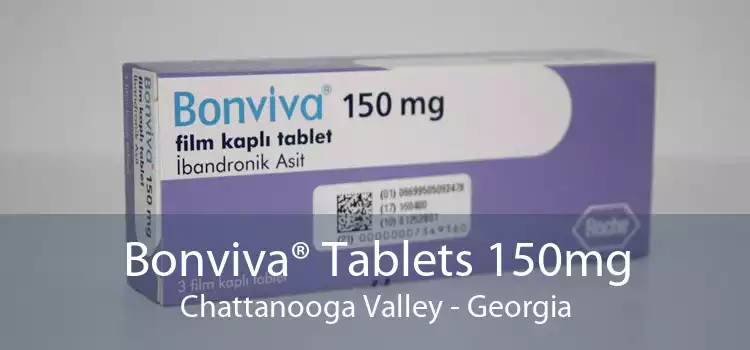 Bonviva® Tablets 150mg Chattanooga Valley - Georgia